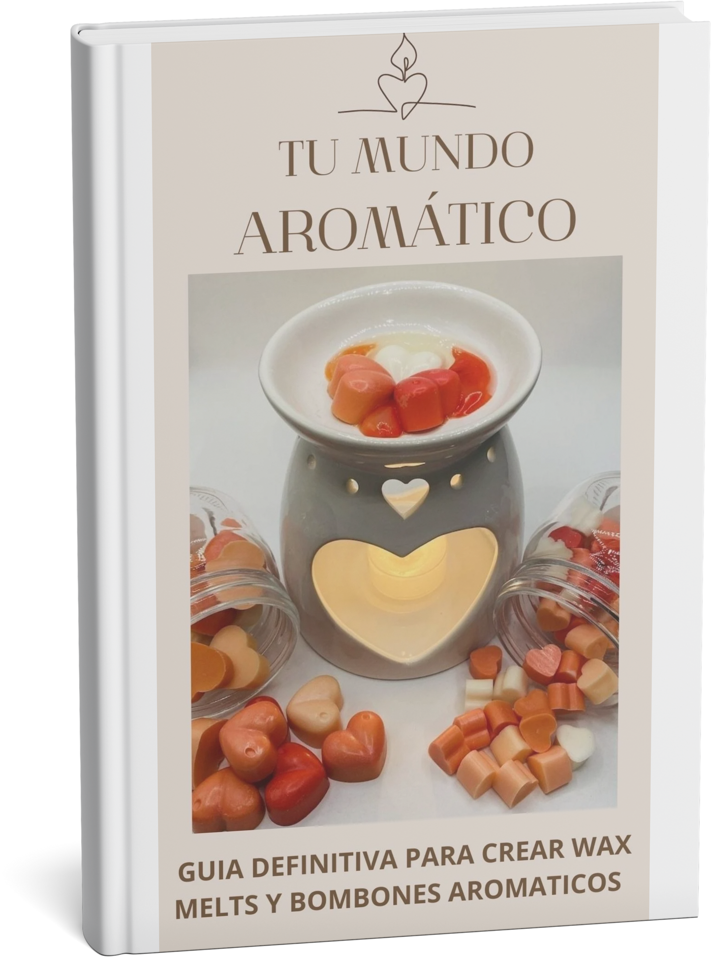 La biblia de los aromas // Guía paso a paso para crear Bombones y Velas Aromáticas + 8 Bonus🎁